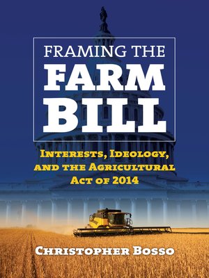 cover image of Framing the Farm Bill